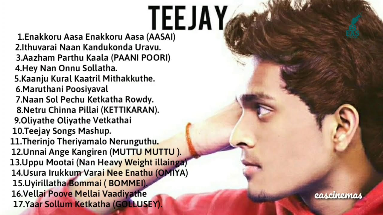 TeeJay Album Songs  Jukebox  Tamil Album Songs  TeeJay New Song I TeeJay All Song I eascinemas