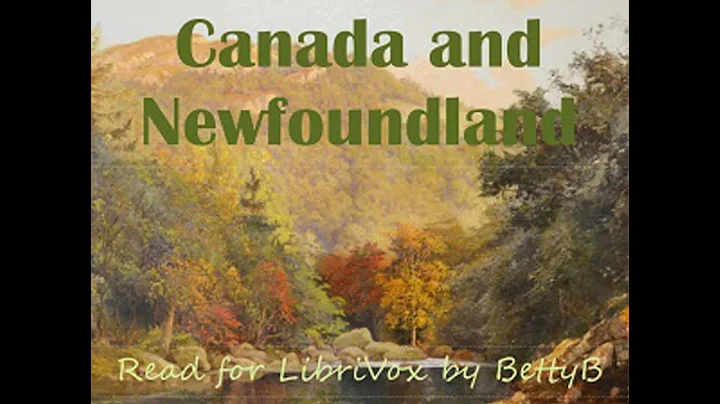 Canada and Newfoundland by Frank G. Carpenter read...