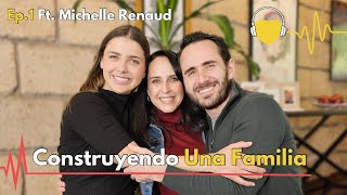 Ep. 1 ¿Cómo integrar una familia de divorciados? ❤️ Ft. Michelle Renaud