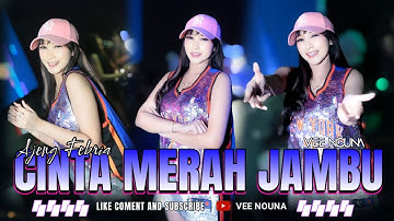 FUNKOT - CINTA MERAH JAMBU [ AJENG FEBRIA ] VIRAL 2025 || DJ VEE NOUNA