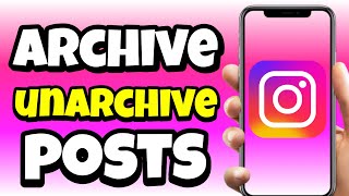 How to Archive and Unarchive Instagram Posts (2025)