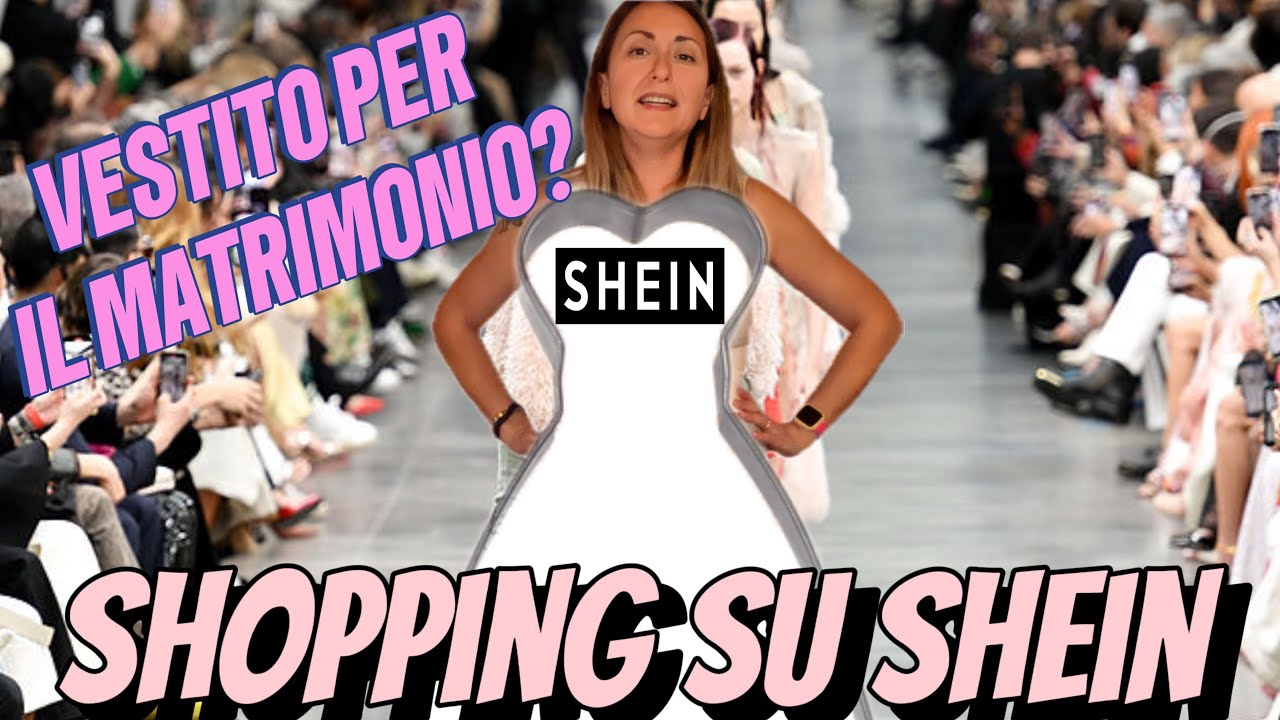 SHOPPING NEI NEGOZI di SHEIN Sarà il vestito giusto per il matrimonio?