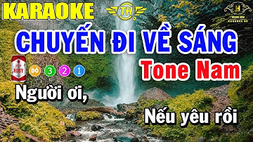 Chuyến Đi Về Sáng Karaoke Tone Nam Nhạc Sống 2021 | Trọng Hiếu