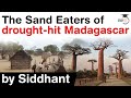 Food crisis in Madagascar made people Sand Eaters - Locals eat white clay to fill their bellies