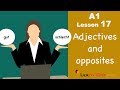 Learn German for beginners A1  - Adjectives & opposites in German - Lesson 17