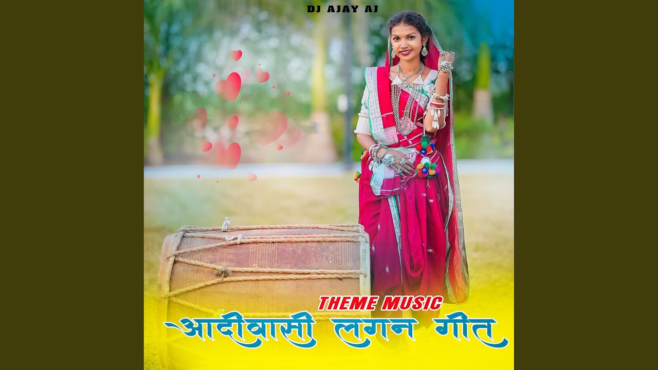 Adivasi Lagan Geet (theme Music)