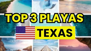 TOP 3 PLAYAS en TEXAS EE UU