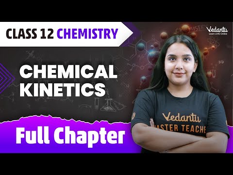 Chemical Kinetics Class 12 Full Chapter | Class 12 Chemistry Chapter 3 | JEE 2024 | Suman mam