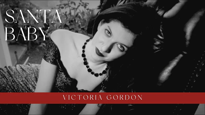 Victoria Gordon - "Santa Baby"