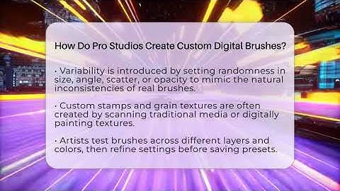 How Do Pro Studios Create Custom Digital Brushes? - The Virtual Art Desk
