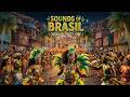 Sounds of Brazil 🔥 | Carnaval Party Vibes 2026