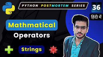 Mathematical operations for string | Operator for Concatenation | Python strings #36