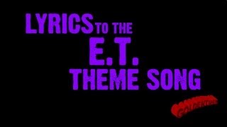 Goldentusks E.T. the Extra-Terrestrial Theme Song Lyrics