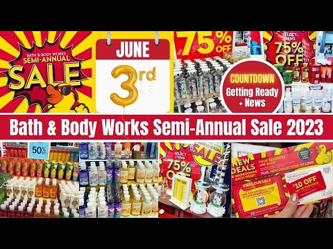 Bath & Body Works Semi-Annual Sale SAS 2023 Starts June 3rd Getting Ready +  News! 