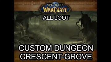 Custom loot Crescent Grove in Turtle WoW | Useful tips & tricks for new players
