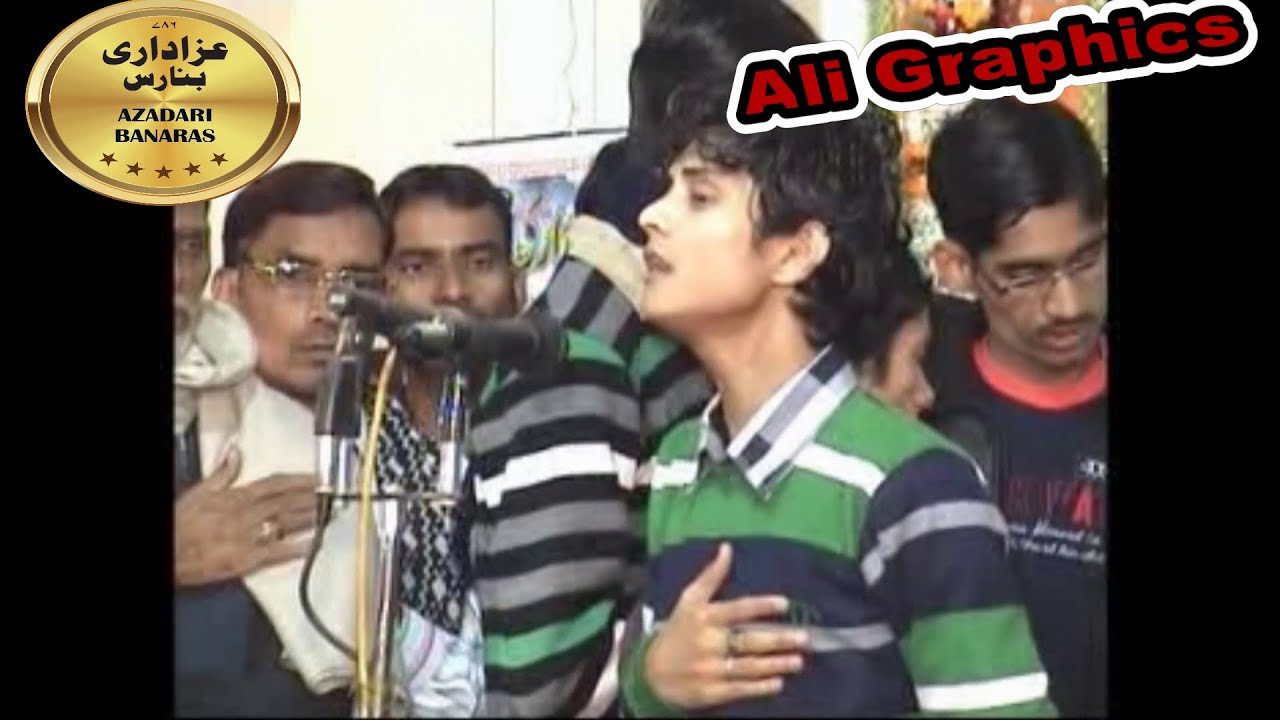 Hum ghamay shaye wala hashr tk manaynge noha || Anjuman Gunche azadare hussaini doshipura banaras ||