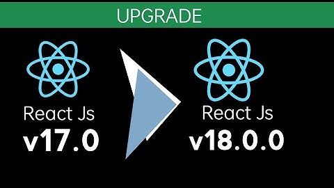 How to Update your Existing React App to React 18