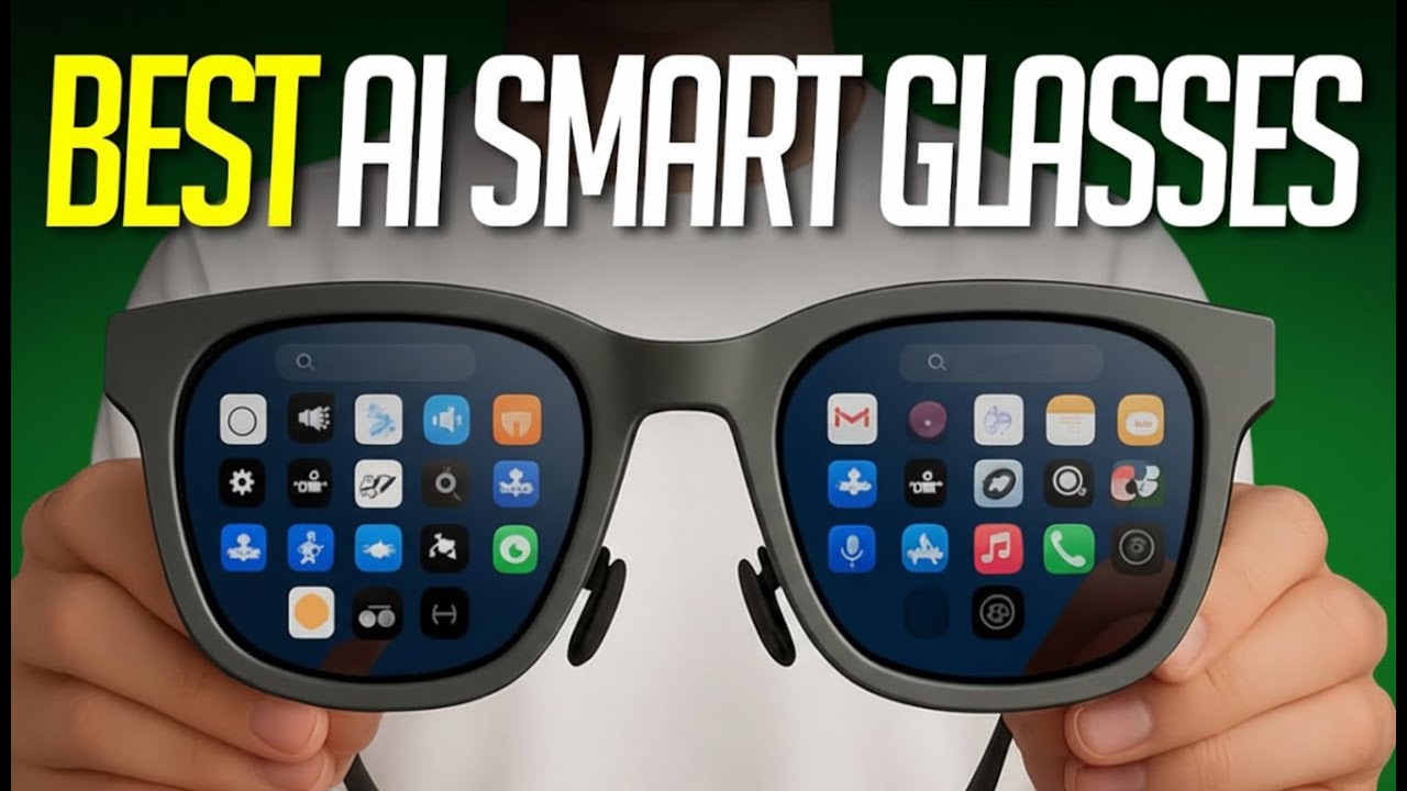 6 Best AI Smart Glasses For 2025 You Can ACTUALLY Buy - YouTube