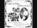 pastor t l barrett 1971 like a ship without a sail full album