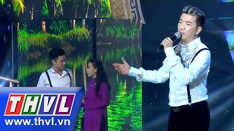 THVL | Tài tử tranh tài – Tập 5: Phải lòng cô gái Bến Tre - Đàm Vĩnh Hưng