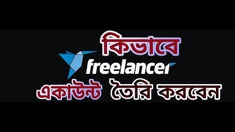 How to create a freelancer account bangla tutorial||Freelancer class video part-1