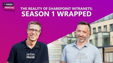 S1: Ep 12 | The reality of SharePoint intranets: Season 1 Wrapped | Fresh Perspectives #sharepoint