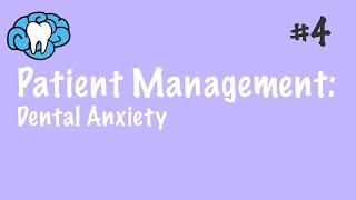 Patient Management | Anxiety \& Pain Control | INBDE, ADAT