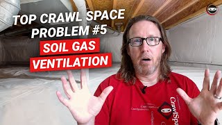 Crawl Space Problem #5  Soil Gas Ventilation | Which System is Best