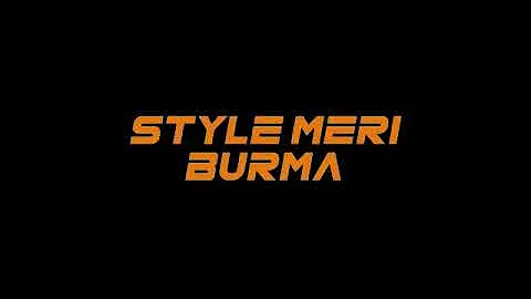 Style Meri Burma(2021 Official Video Clip) - Towezz Vutliu
