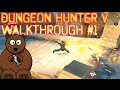 Dungeon Hunter 5 Walkthrough 1 The persistent bounty