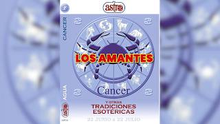CANCER. LOS AMANTES.TU SIGNO ASTROLOGICO COMO NO HABIAS VISTO NI TE HABIAN CONTADO ANTES. ASTRO 12 .