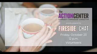 10.23.20 Action Center Volunteer Impact Fireside Chat