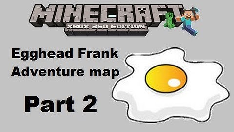 MineCraft xbox 360 edition: Egghead Frank adventure map - Part 2