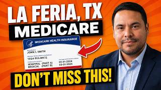 Medicare Plans in La Feria Texas Explained  Costs, Penalties & Extra Benefits