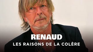 Renaud, les raisons de la colère  Un jour, un destin  Portrait  MP