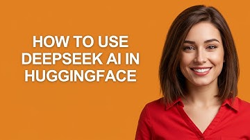 How to Use Deepseek Ai In Huggingface - AshleyHowTo