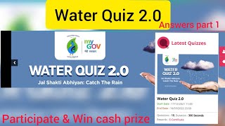 Water 2.0 Quiz Answers | Jalshakti Abhiyan : catch the rain| free certificate |#mygovquiz