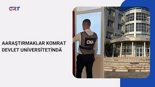 AARAŞTIRMAKLAR KOMRAT DEVLET UNİVERSİTETİNDÄ