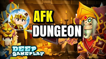 AFK DUNGEON - Idle Rpg Game. In-Depth Gameplay/High Level Gameplay