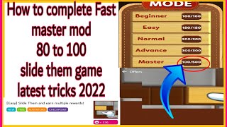 How to complete Fast master mod 100 Level push Box out game latest tricks 2022