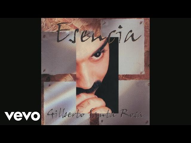 Gilberto Santa Rosa - ...Y Eso Duele