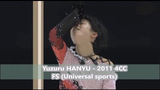 Yuzuru HANYU - 2011 4CC FS (Universal sports)