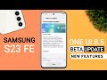 Samsung S23 Fe One Ui 8.5 Beta 1 Update | 20+ Amazing Features | S23 Fe New Update #samsungs23fe