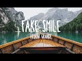 Ariana Grande - fake smile (Lyrics)