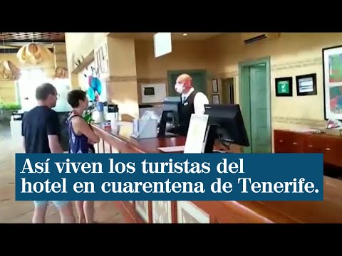 coronavirus-tenerife:-así-viven-los-turistas-dentro-del-hotel-en-cuarentena
