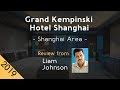 Grand Kempinski Hotel Shanghai 5⭐ Review 2019