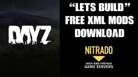 Free Download XML Mod Files DayZ Season 3 "Let