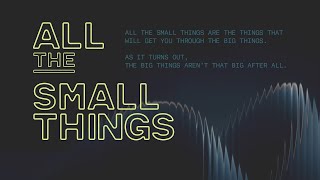 Sunday Morning with Pastor Josh Vietti - All The Small Things
