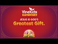Jesus is God's Greatest Gift | #joystory Week 4 #vinekids Weekly #elementary #biblelessonsforkids