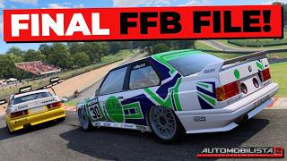 The FINAL FFB Update! Did the best get better, for the LAST time! AMS2  Custom FFB!